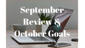 September review & October goals