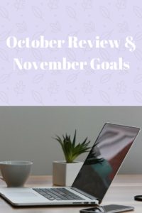 October review & November goals