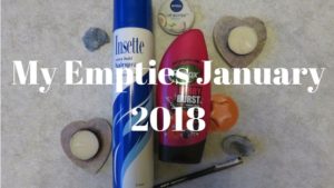 My empties January 2018