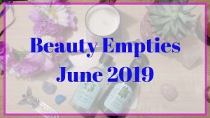 beauty empties june 2019