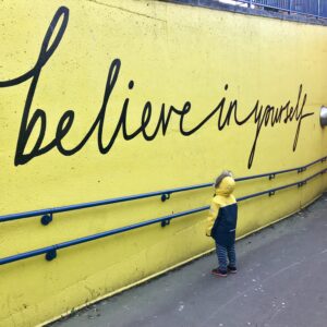 believe in yourself sign