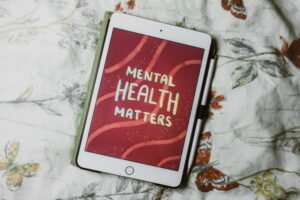 ipad that says "mental health matters"